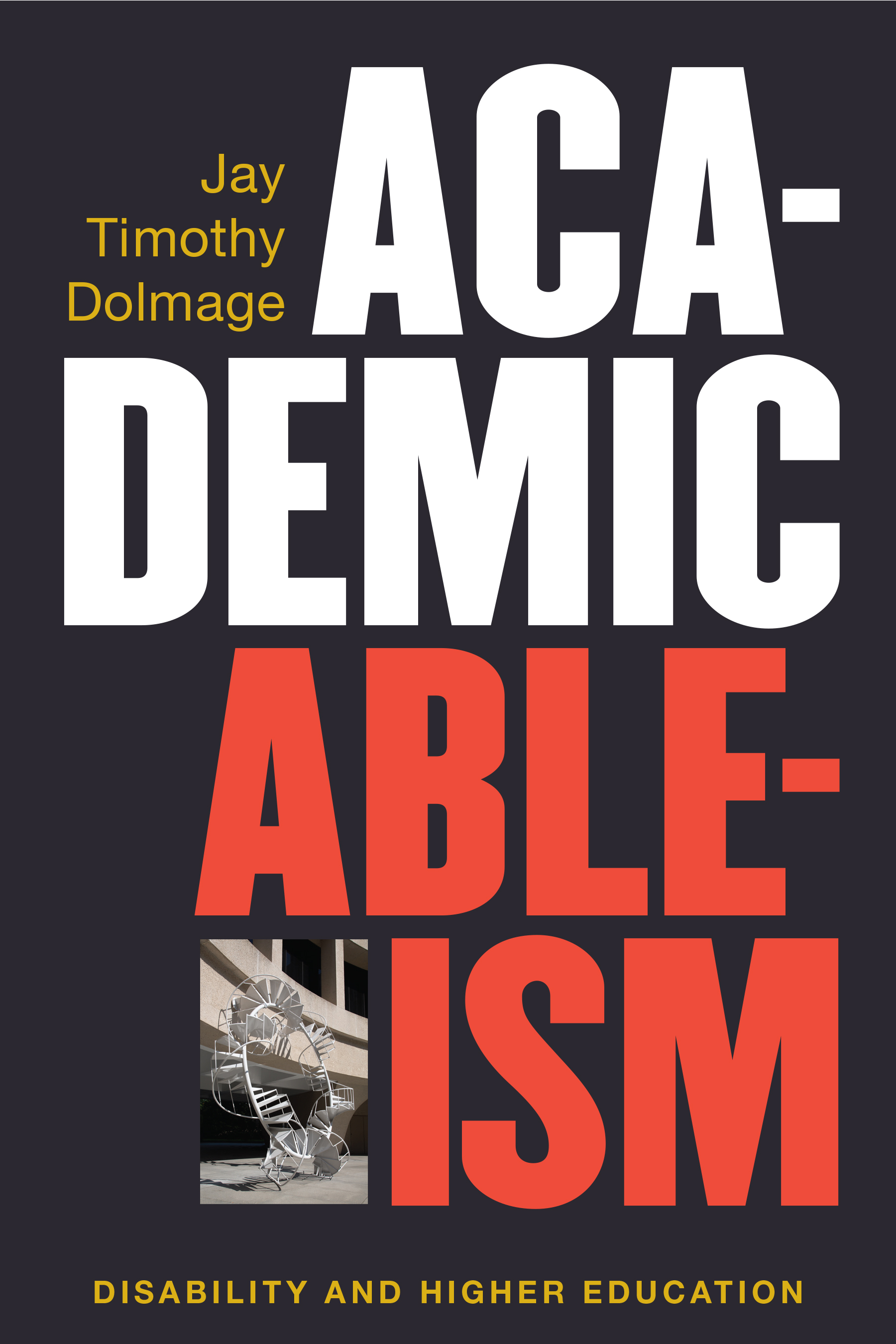 Cover of Academic Ableism. Title in bold white and red fonts on a black background