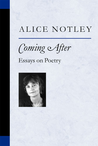 Cover of Alice Notley, Coming After